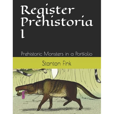 Register Prehistoria I: Prehistoric Monsters in a Portfolio