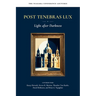 Post Tenebras Lux: Light After Darkness