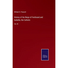 History of the Reign of Ferdinand and Isabella, the Catholic: Vol. III