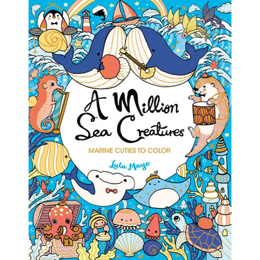 A Million Sea Creatures: Marine Cuties to Color