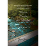 Water Under the Bridge