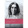 George Eliot: Whole Soul