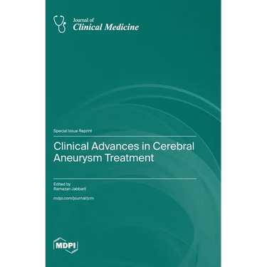 Clinical Advances in Cerebral Aneurysm Treatment