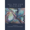 All You Can Measure