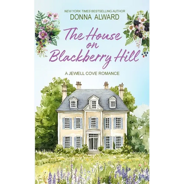 The House on Blackberry Hill