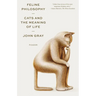 Feline Philosophy: Cats and the Meaning of Life