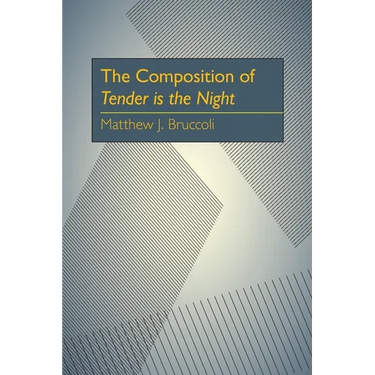 The Composition of Tender Is the Night
