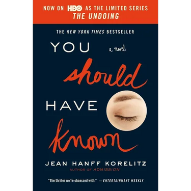 You Should Have Known: Now on HBO as the Limited Series the Undoing