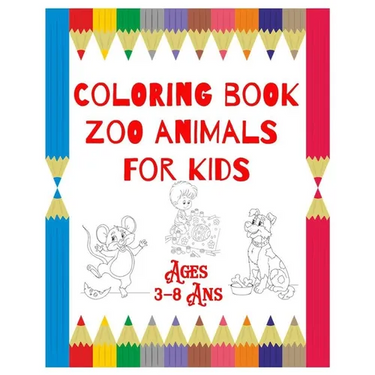 Coloring Book Zoo Animals: For Kids Ages 3-8 Ans