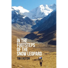 In the footsteps of the Snow Leopard
