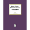 Gates County. North Carolina Guardian Bonds, 1810-1836