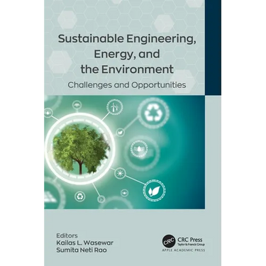 Sustainable Engineering, Energy, and the Environment: Challenges and Opportunities