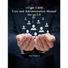 vTiger CRM - User and Administration Manual for v6.3.0