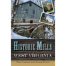 Historic Mills of West Virginia