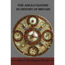 The Anglo Saxons In History Of Britain: About The Magical World: Were The Anglo-Saxons Vikings?