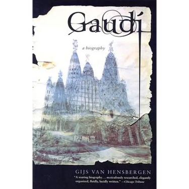 Gaudi: A Biography