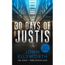 30 Days of Justis: A Legal Thriller