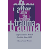 After the Trauma: Representative British Novelists Since 1920