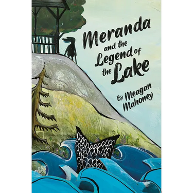 Meranda and the Legend of the Lake