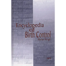 Encyclopedia of Birth Control
