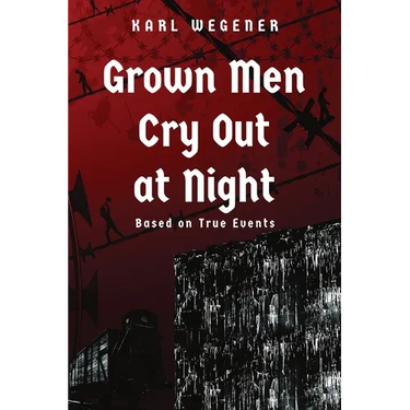 Grown Men Cry Out at Night
