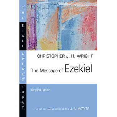 The Message of Ezekiel