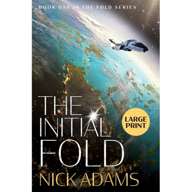 The Initial Fold: Large Print Edition