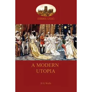 A Modern Utopia