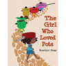 The Girl Who Loved Pots