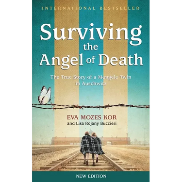 Surviving the Angel of Death: The True Story of a Mengele Twin in Auschwitz