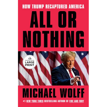 All or Nothing: How Trump Recaptured America