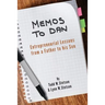 Memos to Dan: Entrepreneurial Lessons from a Father to his Son