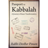 Passport to Kabbalah: A Journey of Inner Transformation