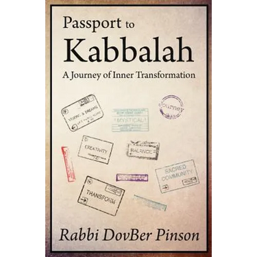 Passport to Kabbalah: A Journey of Inner Transformation
