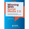 Winning with Social Media 2.0: A Desktop Guide for Lawyers Using Social Media in Litigation and Trial