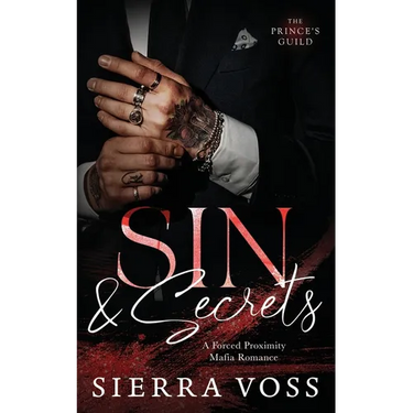 Sin & Secrets: A Forced Proximity Mafia Romance
