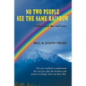No Two People See the Same Rainbow