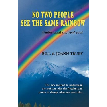 No Two People See the Same Rainbow