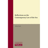Reflections on the Contemporary Law of the Sea