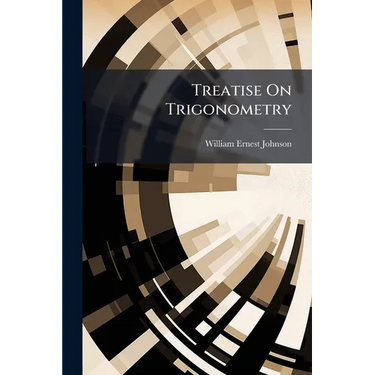 Treatise On Trigonometry