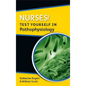 Nurses! Test Yourself in Pathophysiology