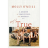 Mostly True: A Memoir of Family, Food, and Baseball