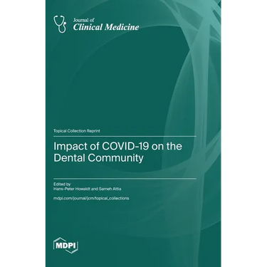 Impact of COVID-19 on the Dental Community