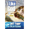 I Like God