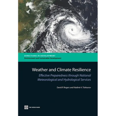Weather and Climate Resilience: Effective Preparedness Through National Meteorological and Hydrological Services