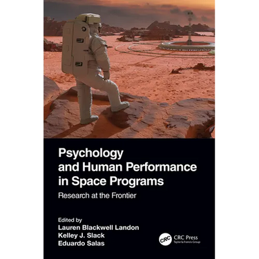 Psychology and Human Performance in Space Programs: Research at the Frontier