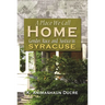 A Place We Call Home: Gender, Race, and Justice in Syracuse
