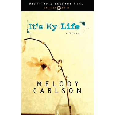 It's My Life: Caitlin: Book 2