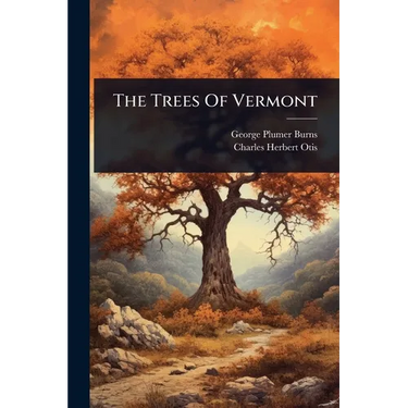 The Trees Of Vermont