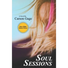 Soul Sessions: A Story of Love and Awakening